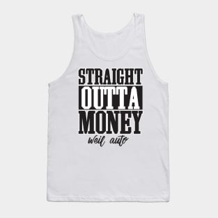 No More Money Tank Top